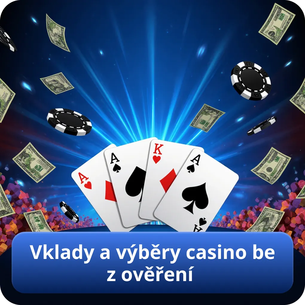 Vklady a výběry casino bez ověření